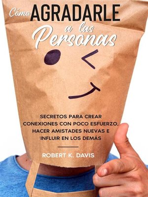 cover image of Cómo Agradarle a las Personas